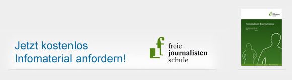 Infomaterial anfordern Freie Journalistenschule FJS Berlin